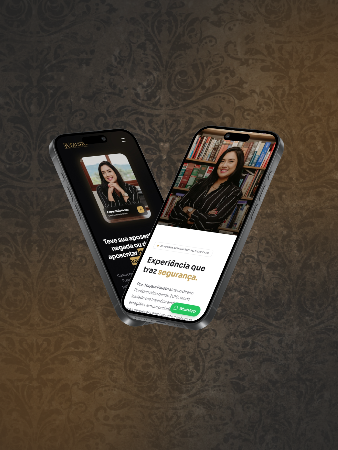 Experiência que traz segurança.